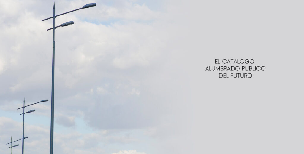 ✓✓ ¿Cómo será el CATALOGO ALUMBRADO PUBLICO del FUTURO?